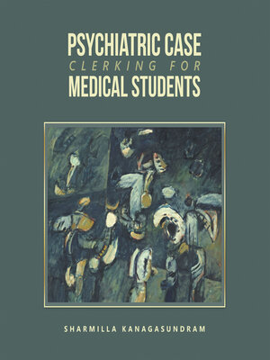 cover image of Psychiatric Case Clerking for Medical Students